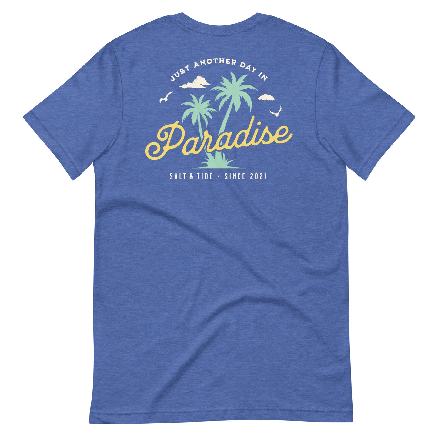 Salt & Tide Just Another Day in Paradise T-Shirt