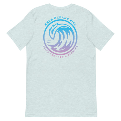 Salt & Tide When Oceans Rise T-Shirt