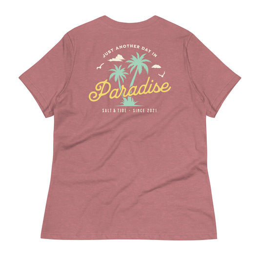 Salt & Tide Just Another Day in Paradise Women's Relaxed T-Shirt
